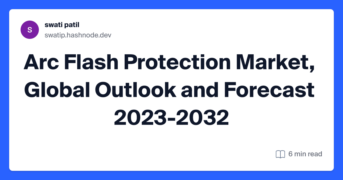 Arc Flash Protection Market, Global Outlook and Forecast 2023-2032