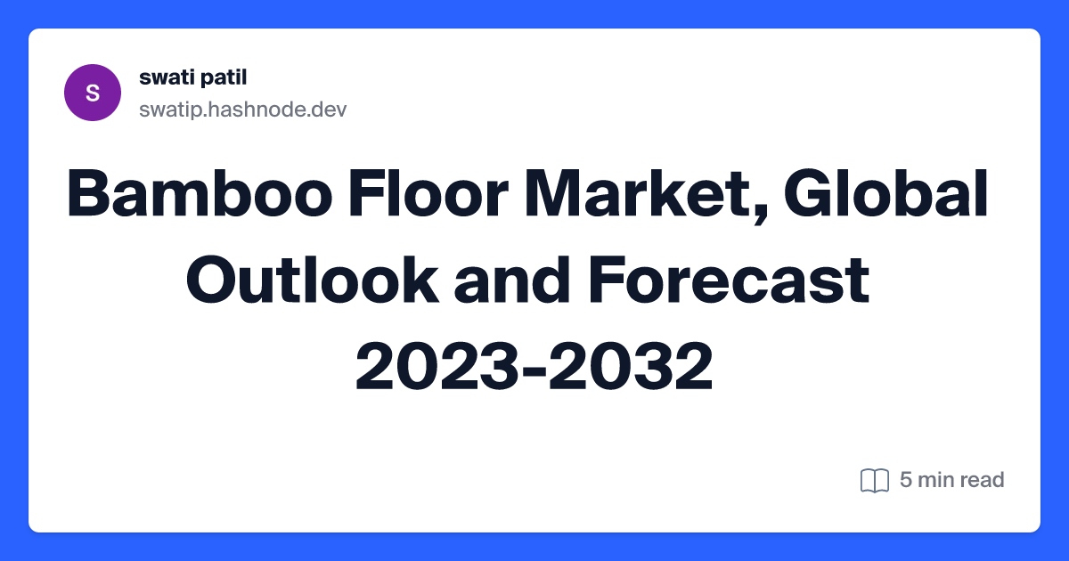 Bamboo Floor Market, Global Outlook and Forecast 2023-2032