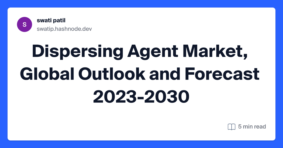 Dispersing Agent Market, Global Outlook and Forecast 2023-2030